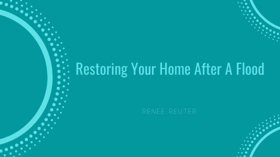 Restoring Your Home After A Flood